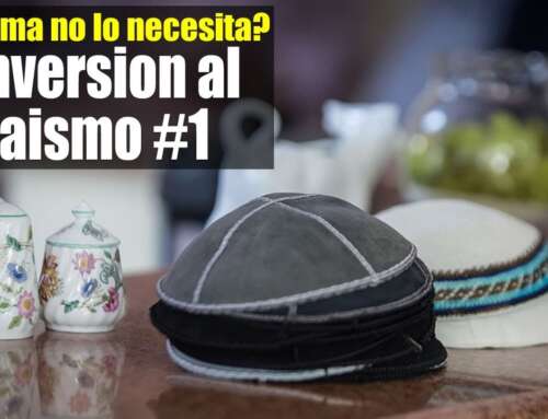 Conversion al Judaismo #1 | ¿Mi alma no lo necesita?