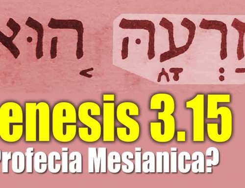 💥 Genesis 3.15 / ¿Profecia Mesianica? ¿Se Refiere a Jesus?